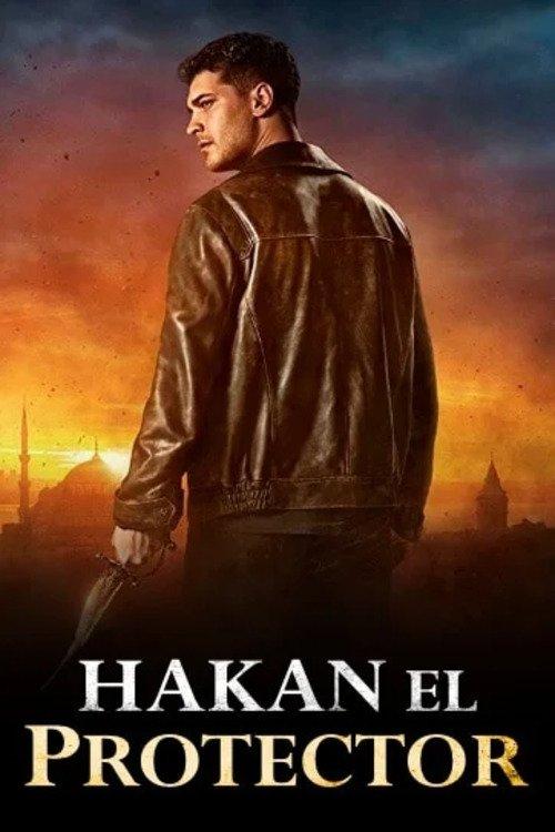 Poster Hakan, el protector