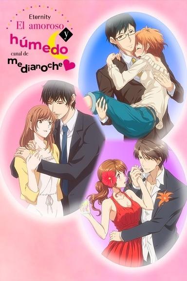 Poster episodio Eternity: El amoroso y húmedo canal de media noche 1x1