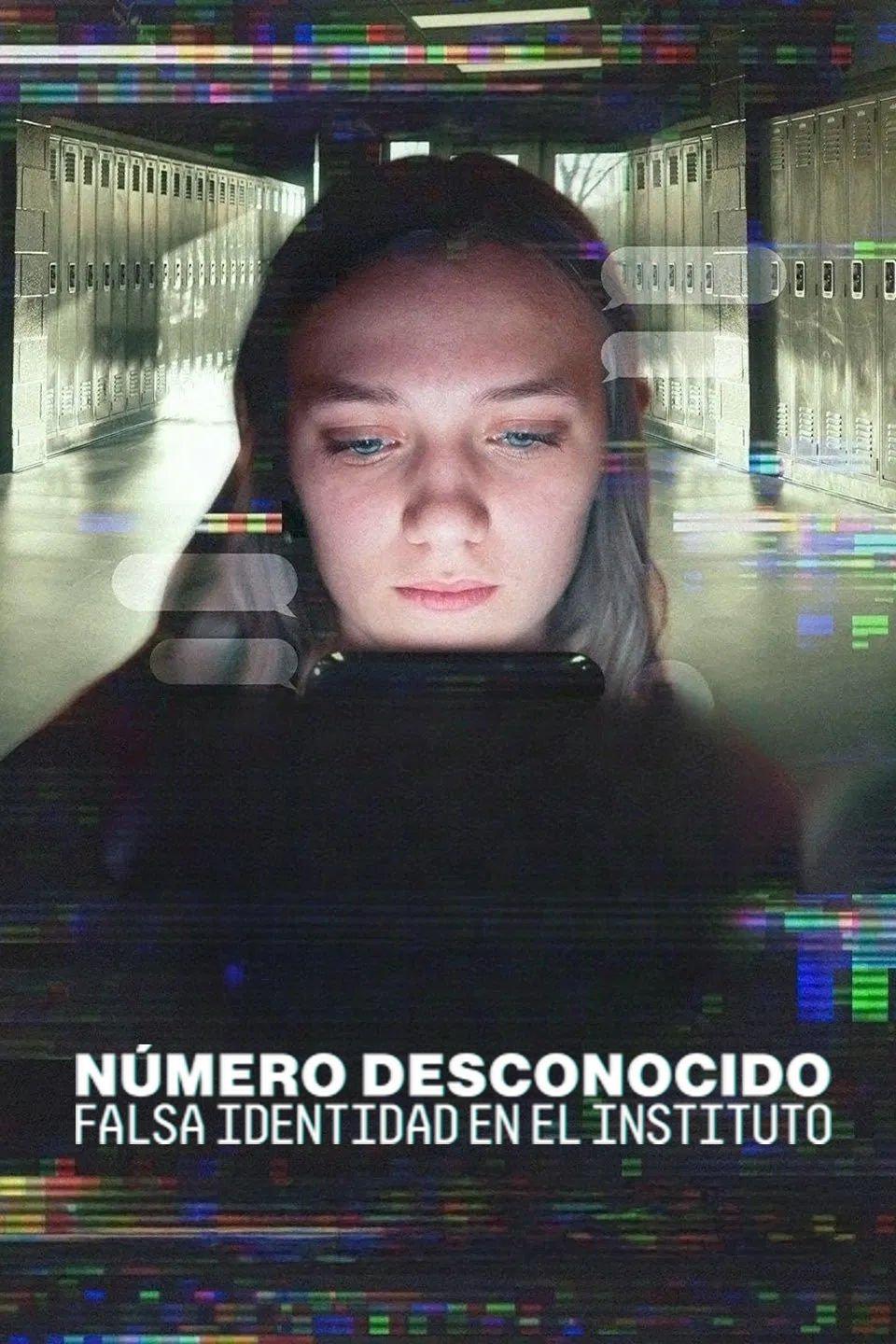 Poster Número desconocido: Un escándalo de ciberacoso escolar