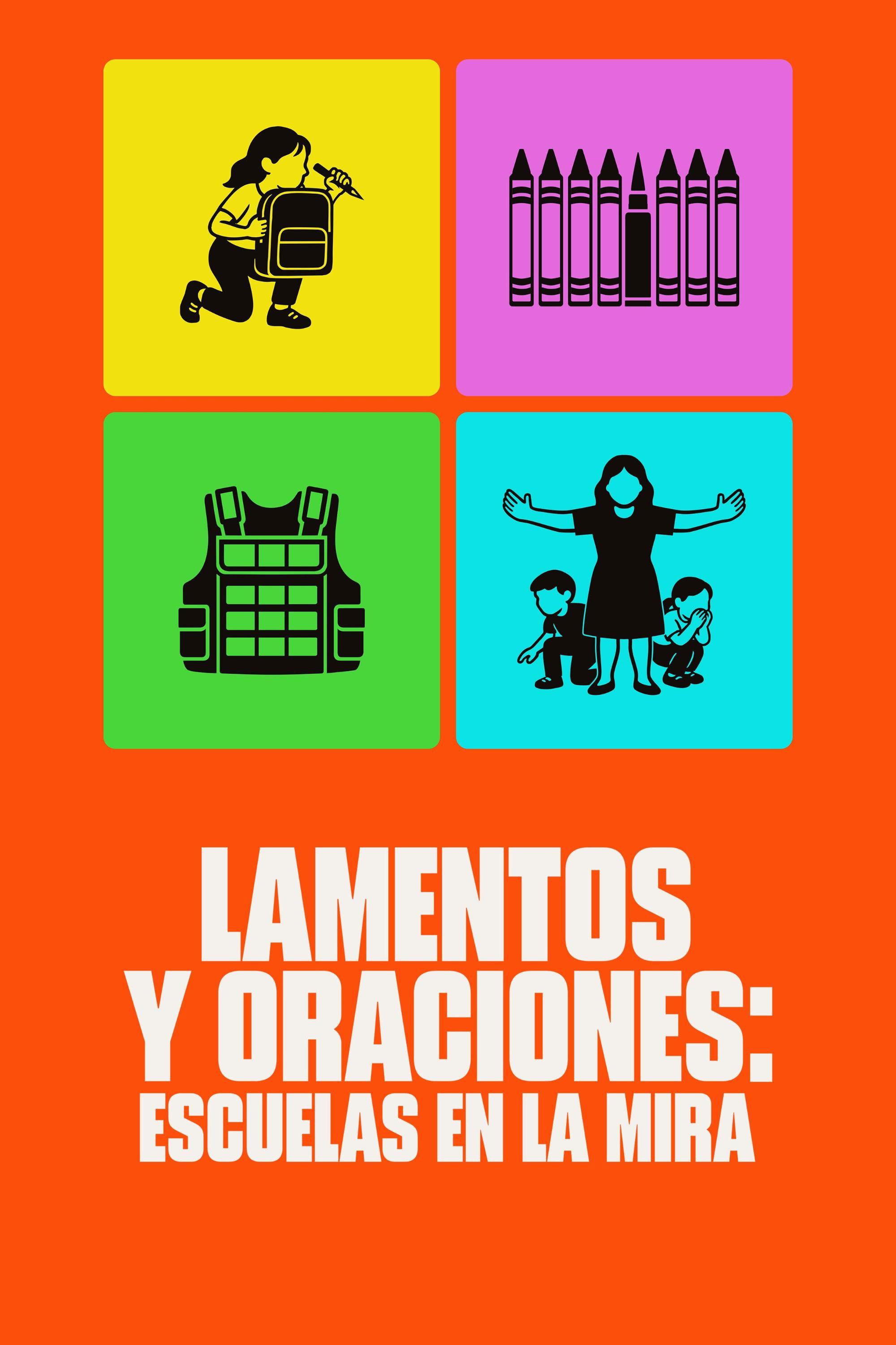 Poster Lamentos y oraciones: Escuelas en la mira