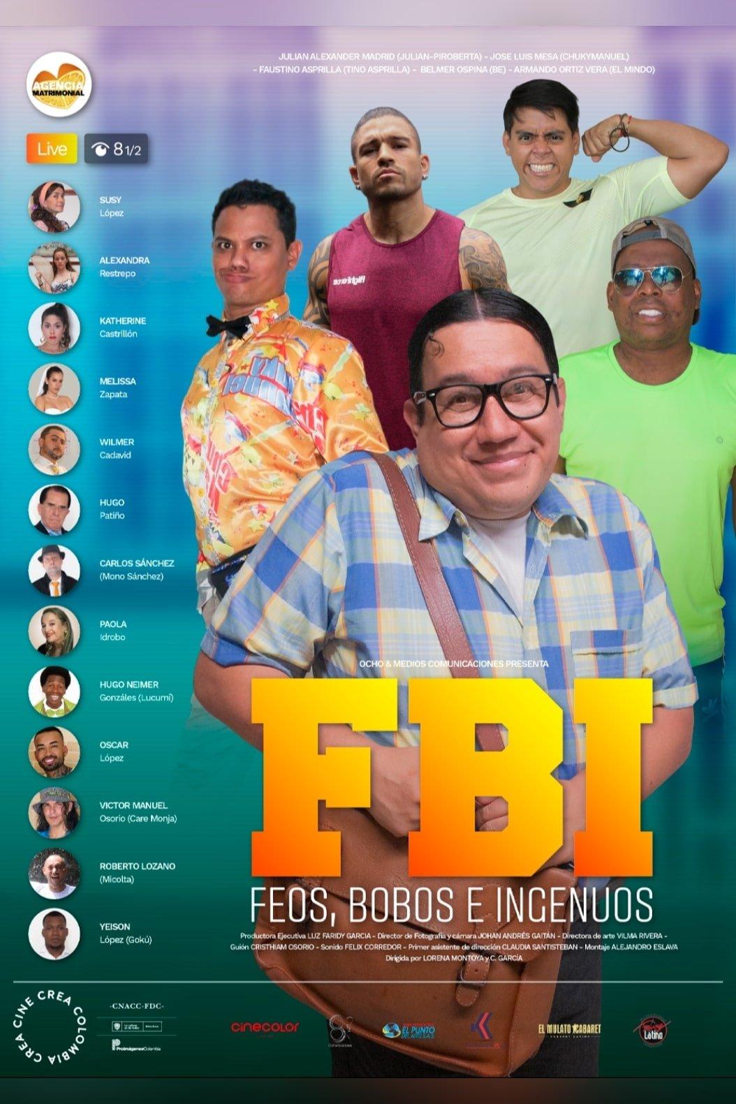 Poster FBI: Feos, Bobos e Ingenuos