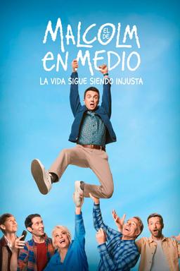 Poster Malcolm in the Middle: La vida sigue siendo injusta
