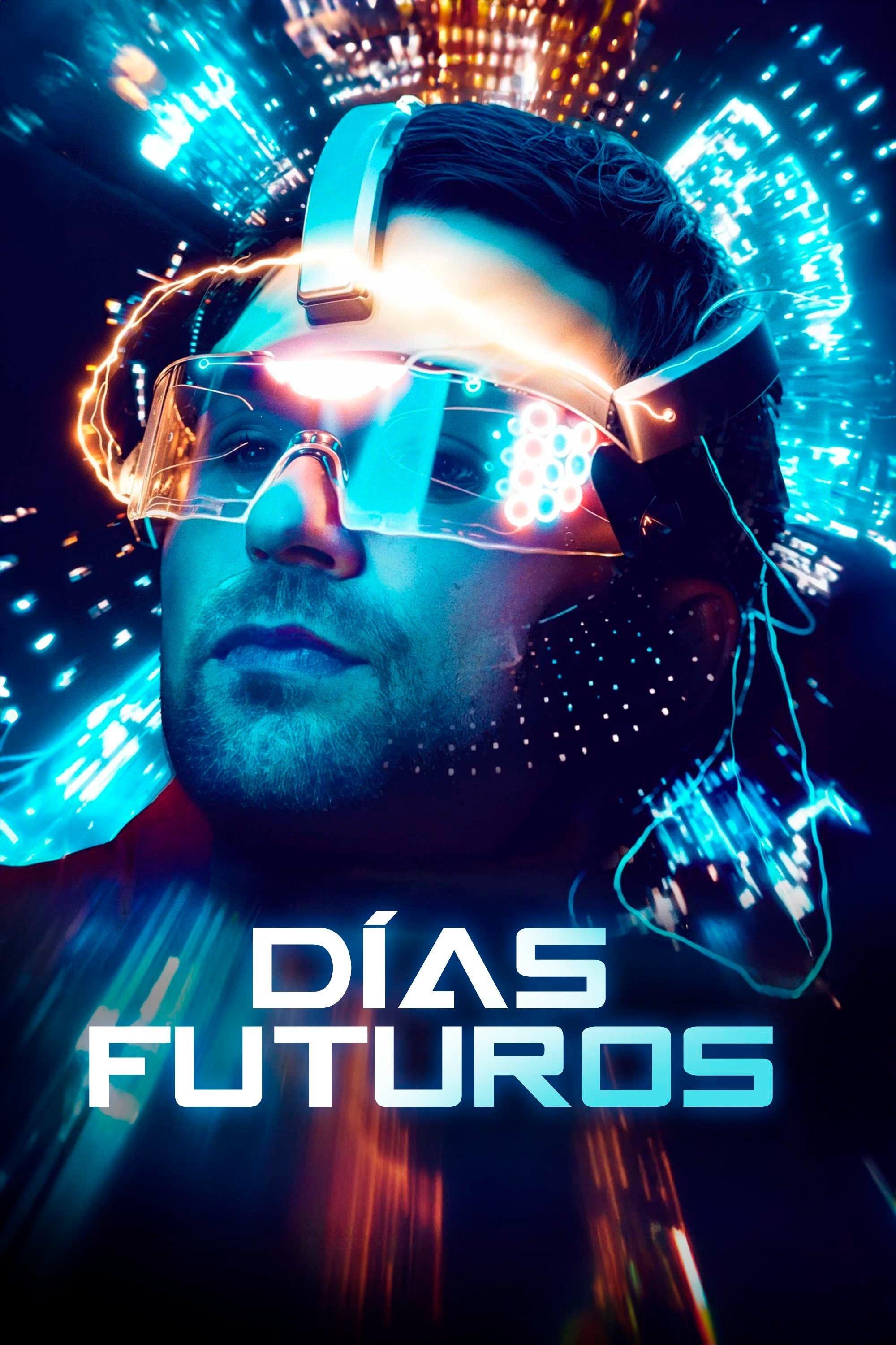 Poster Días futuros