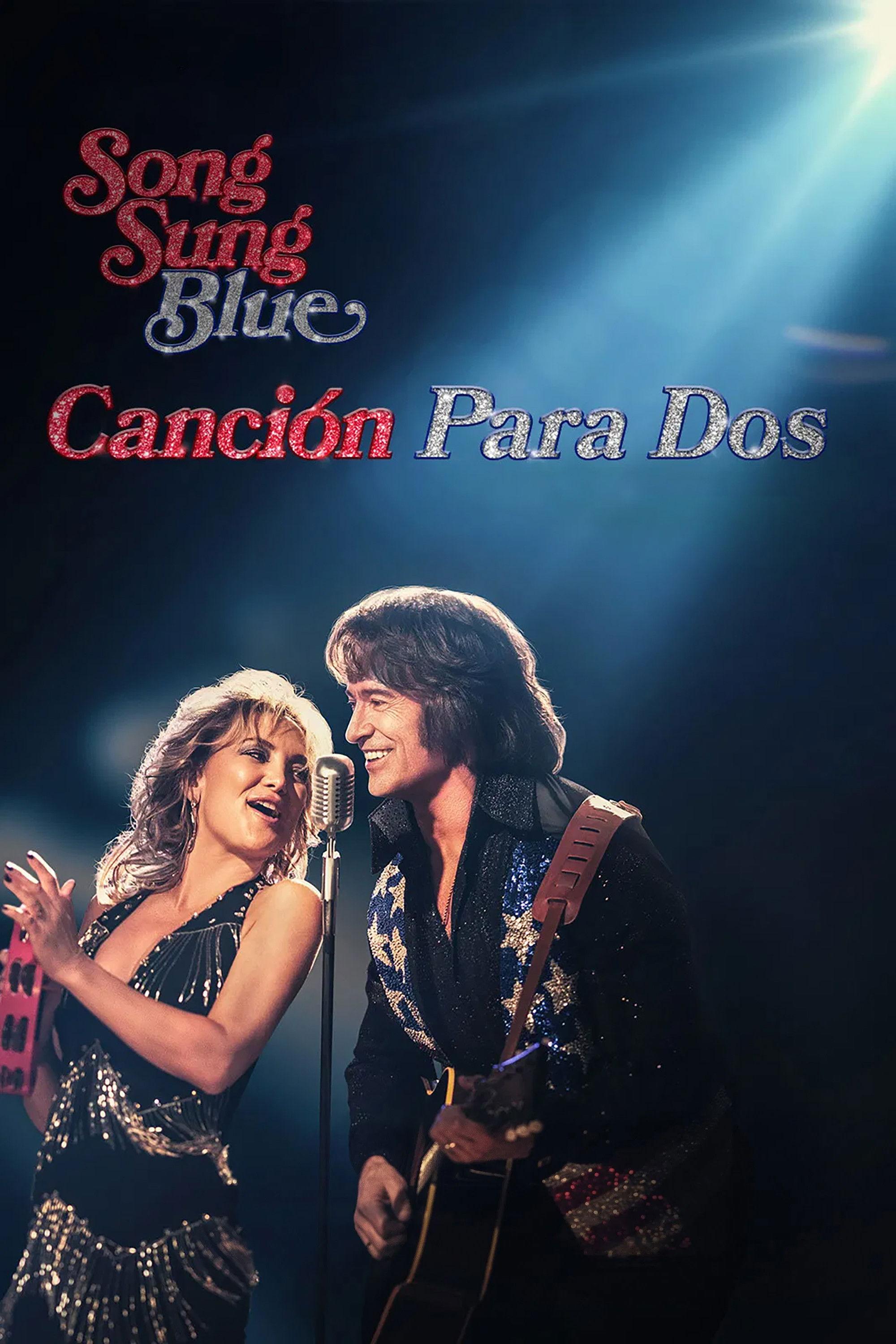 Poster Song Sung Blue: Sueño inquebrantable