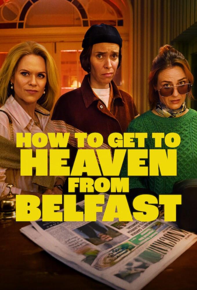 Poster Cómo llegar al cielo desde Belfast