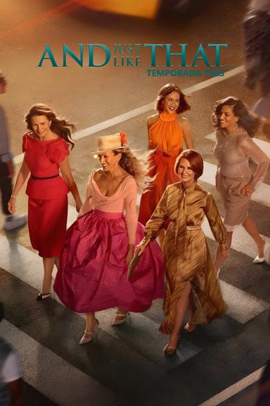 Poster episodio And Just Like That… Un nuevo capítulo de Sex and the City 3x4