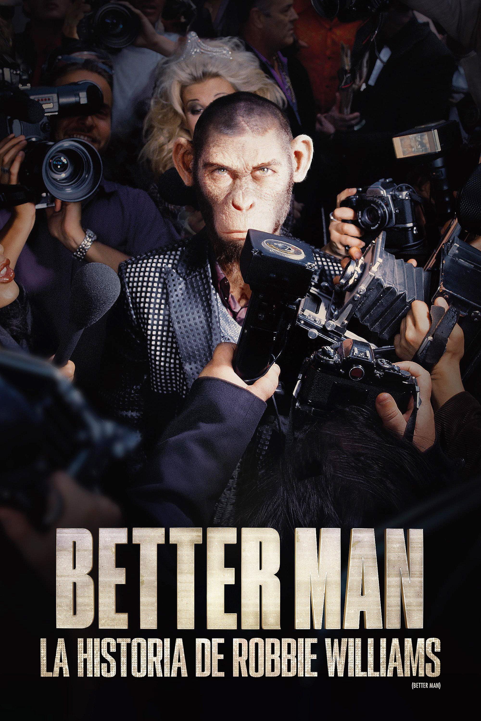 Poster Better Man: La Historia de Robbie Williams