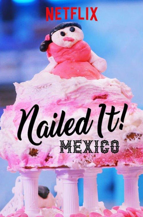 Poster ¡Nailed It! México