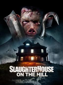 Poster Slaughterhouse On The Hill