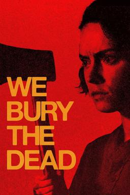 Poster We Bury the Dead