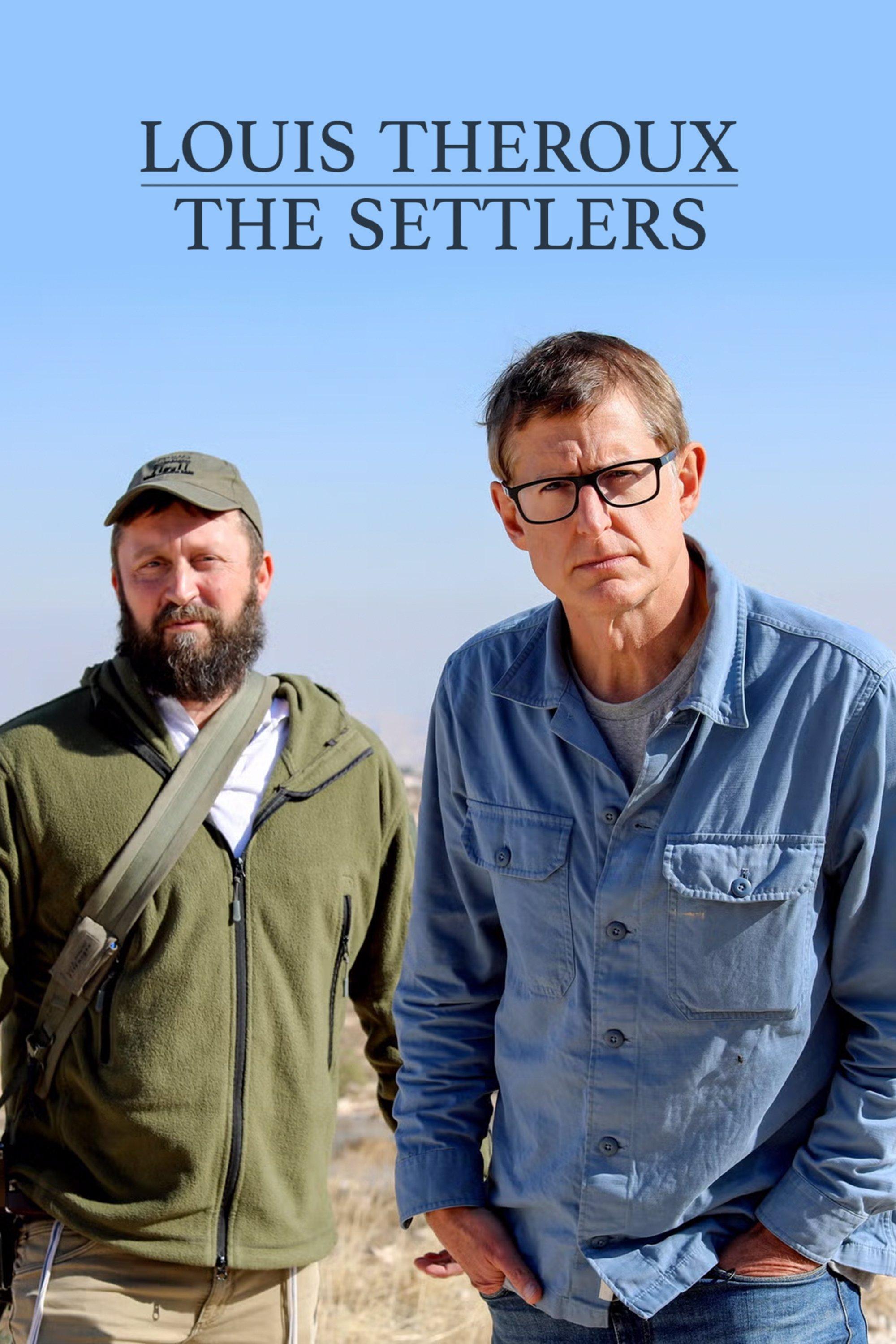 Poster Louis Theroux: The Settlers