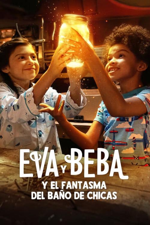 Poster Eva y Beba: El fantasma en el baño de chicas