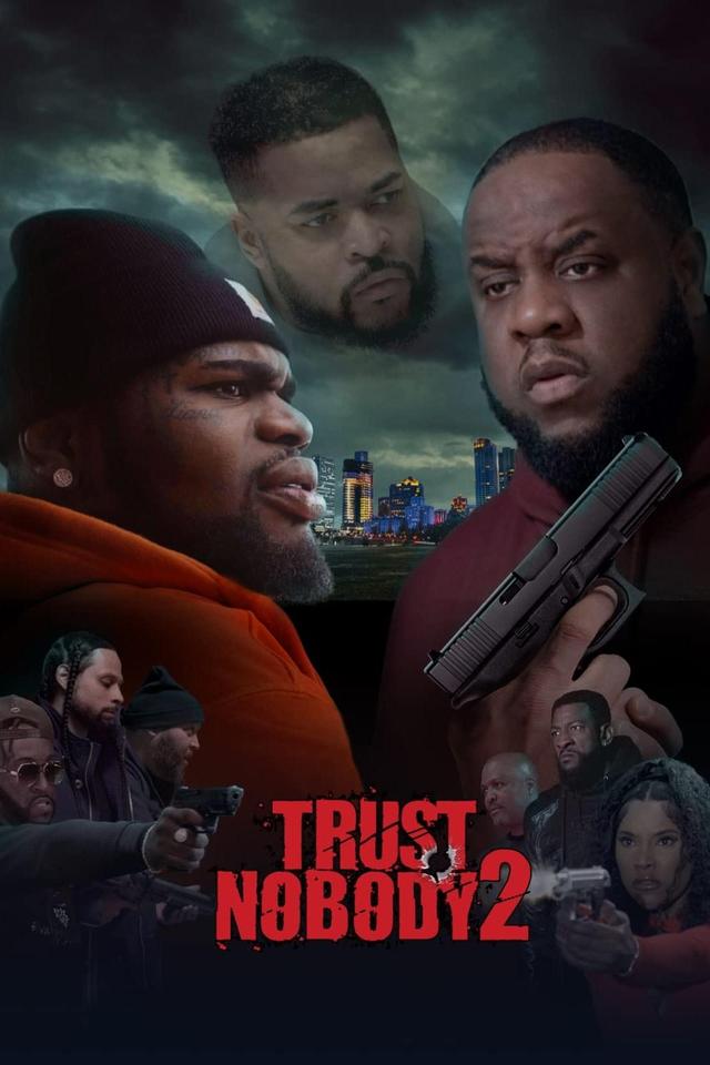 Poster Trust Nobody 2: Still No Trust
