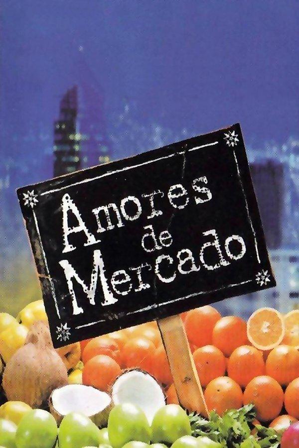Poster Amores de mercado