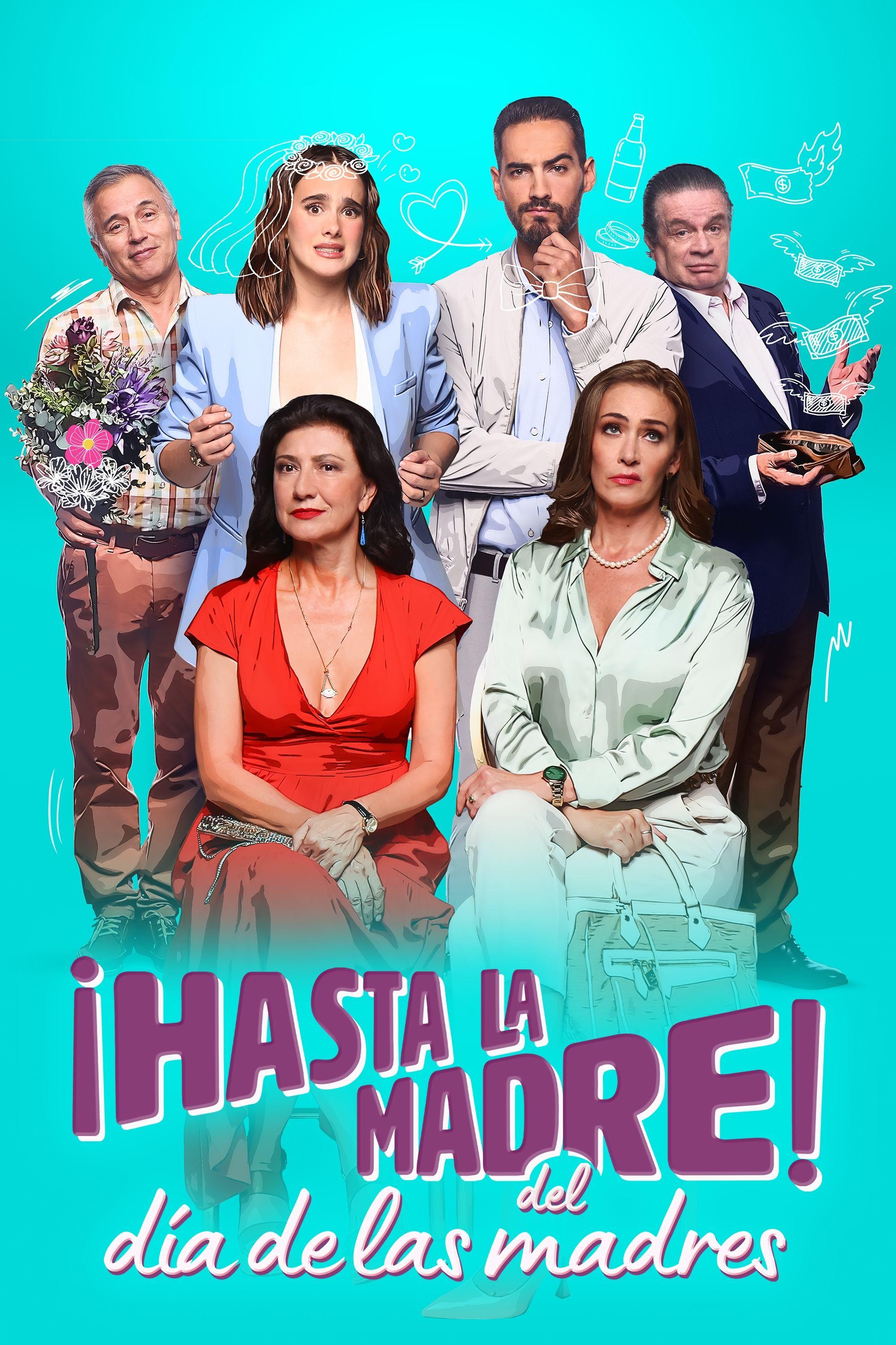 Poster ¡Hasta la madre del Día de las Madres!