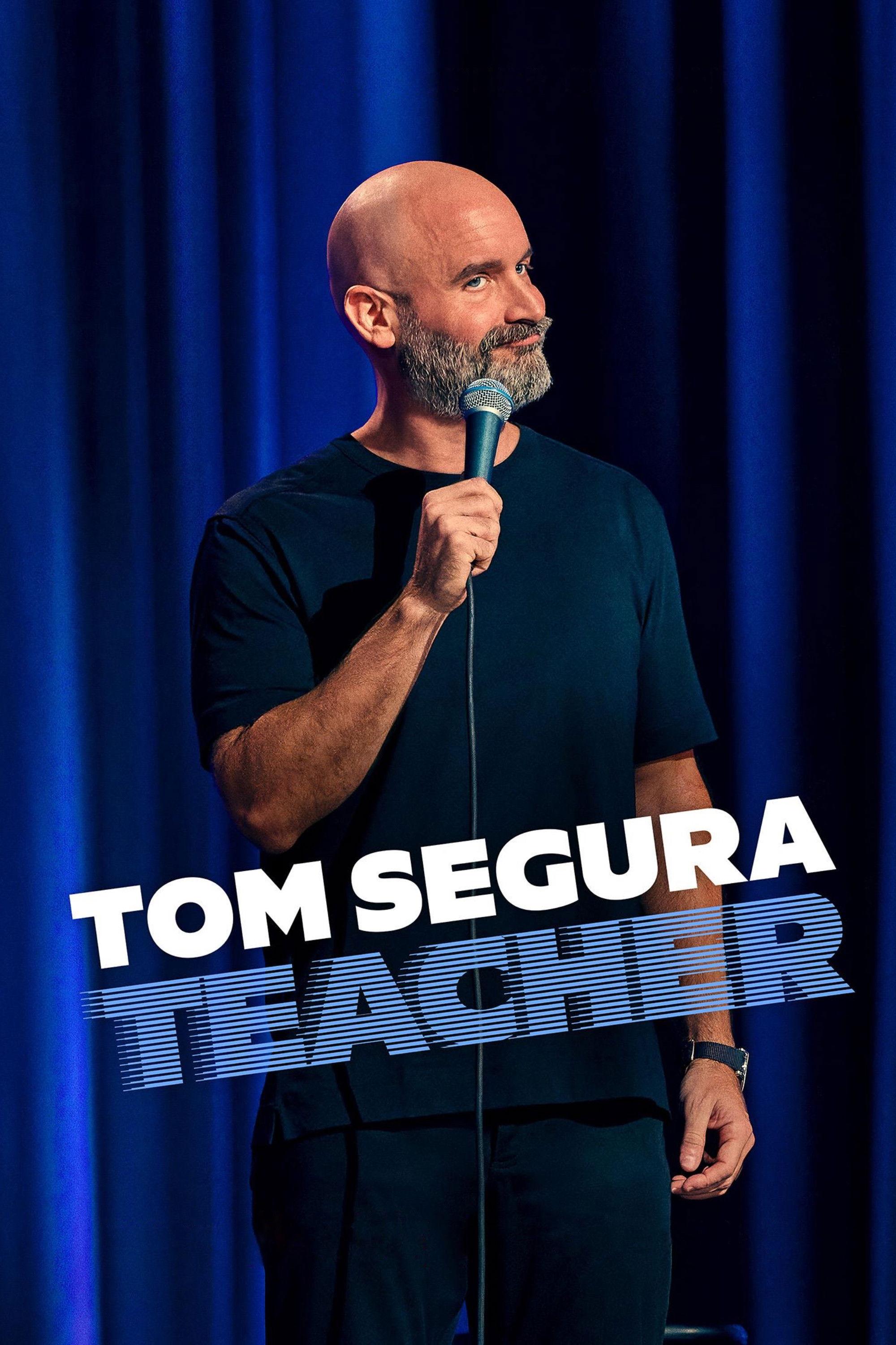 Poster Tom Segura: Teacher