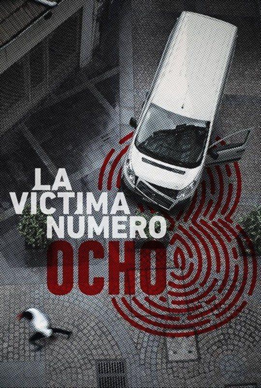 Poster La víctima número 8