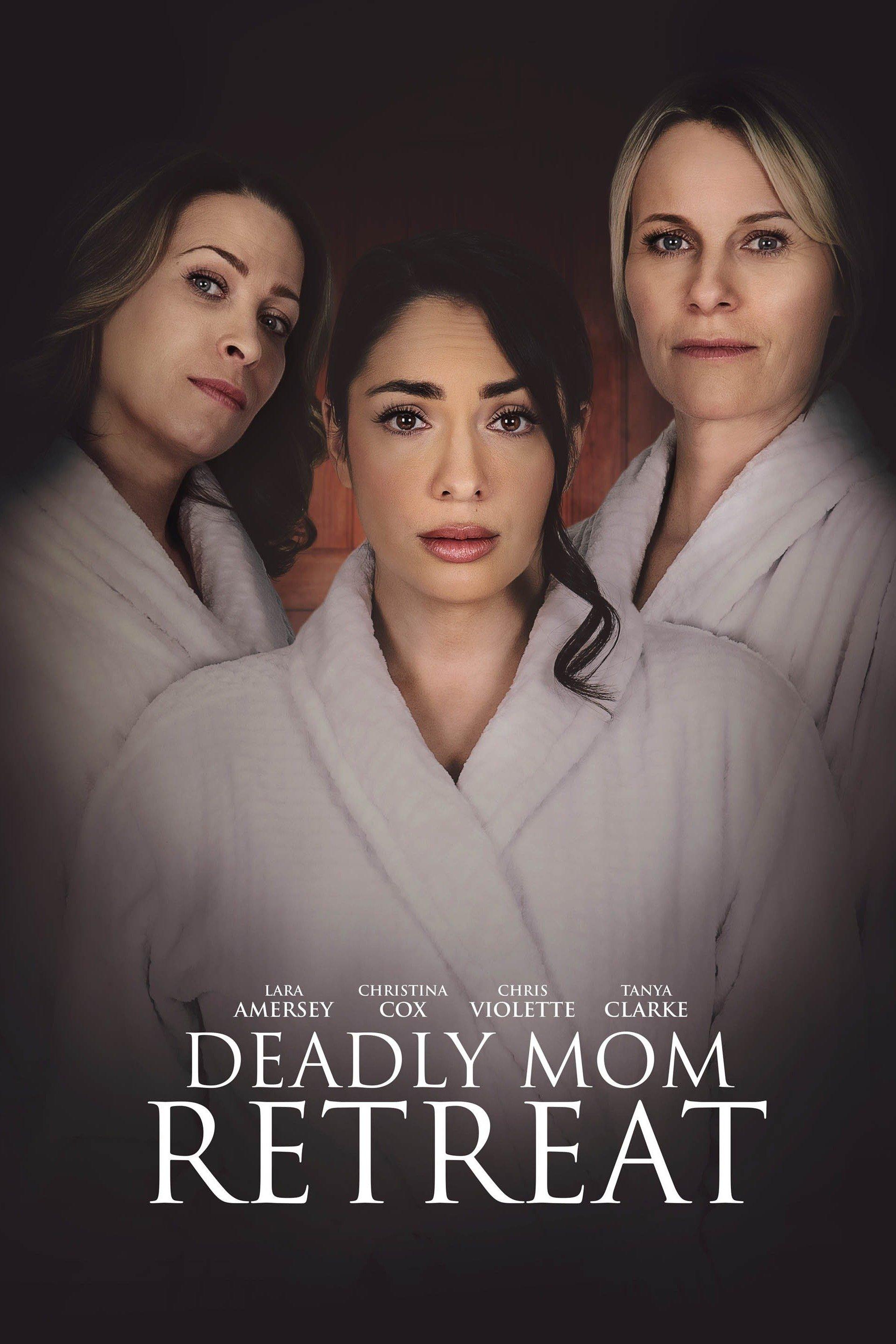 Poster Deadly Mom Retreat