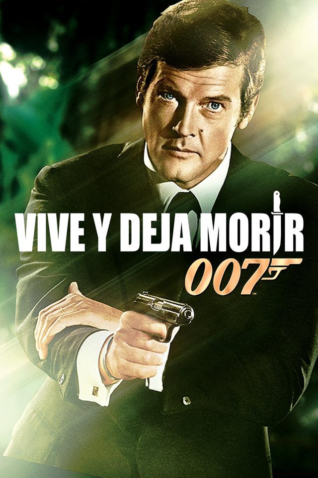 Poster 007: Vive y deja morir