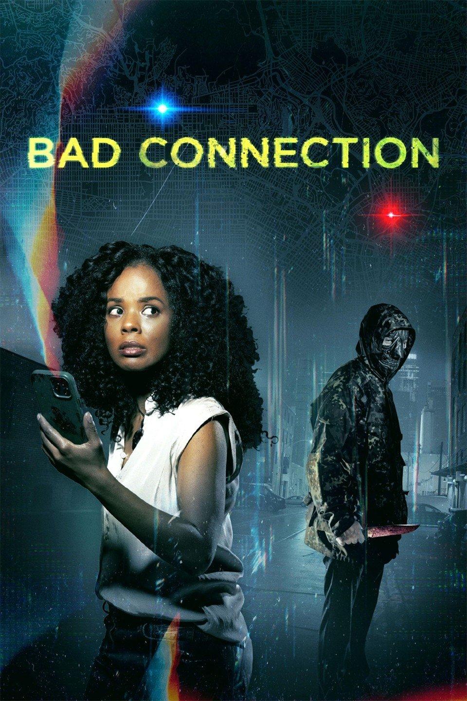 Poster Bad Connection
