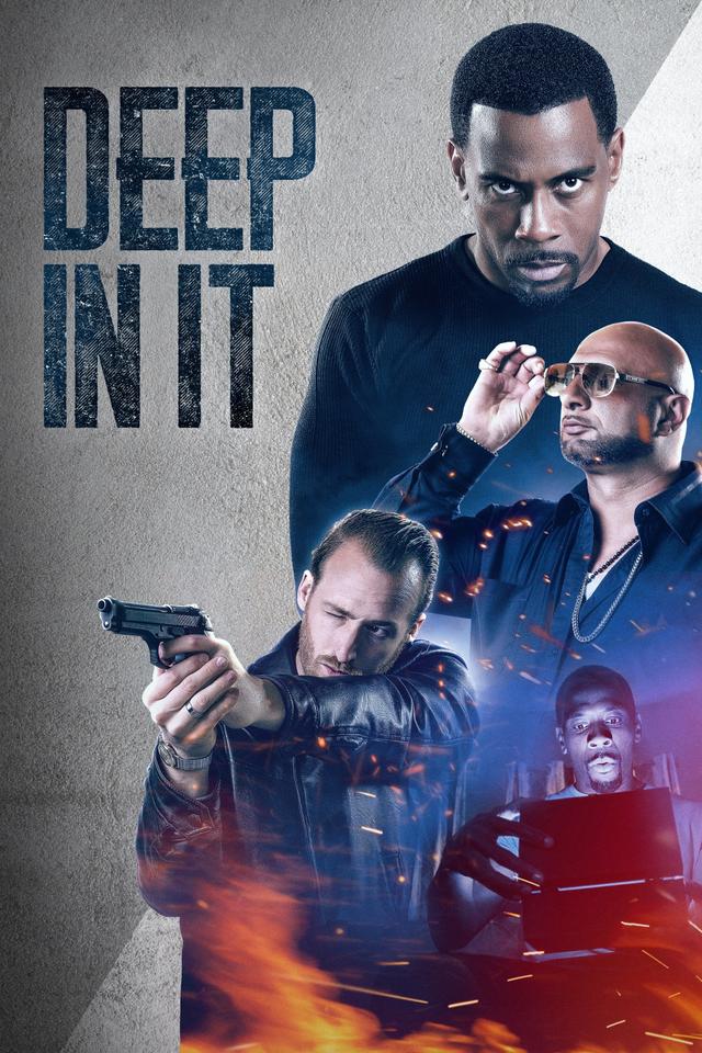 Poster Deep in It