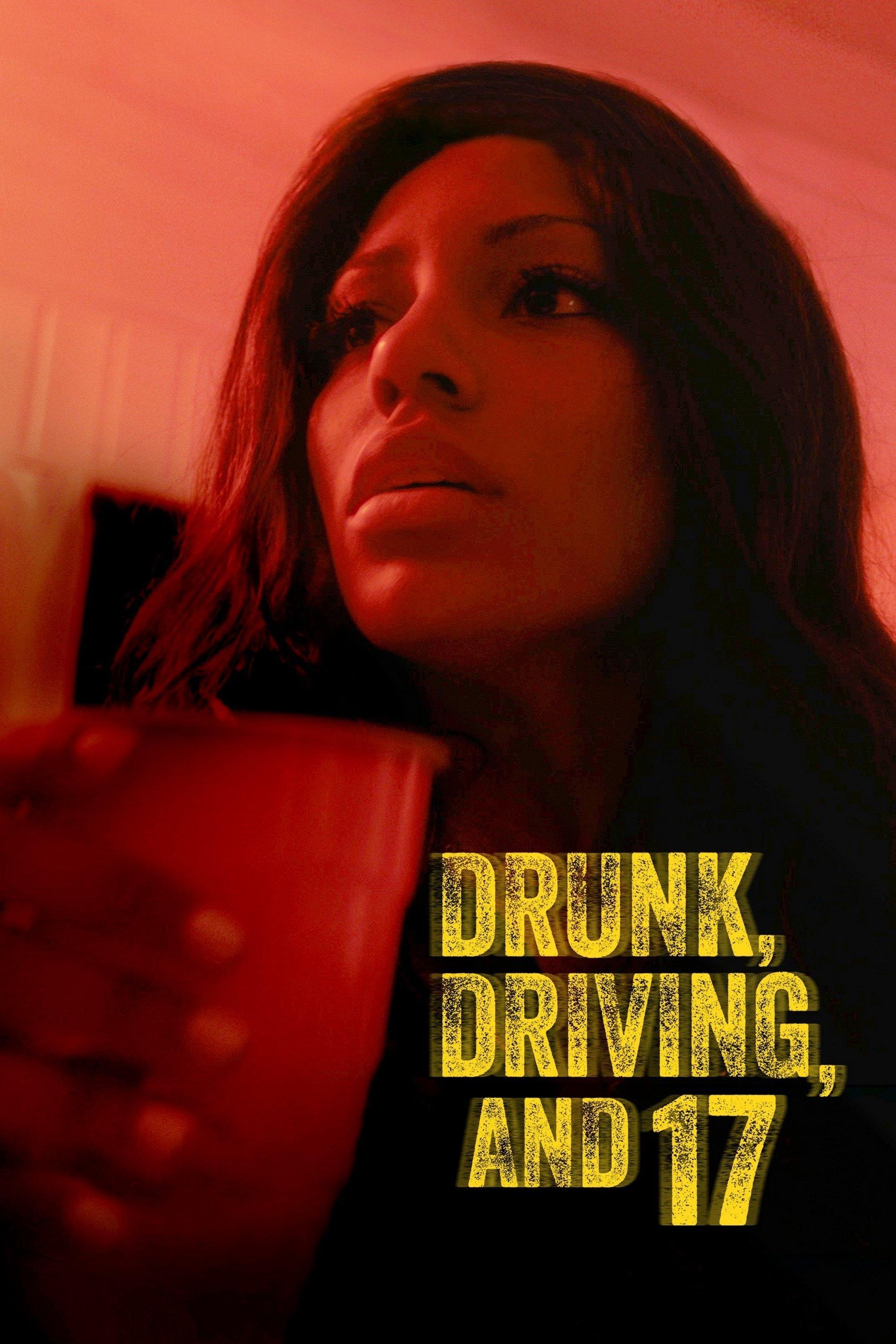 Poster Drunk, Driving, and 17