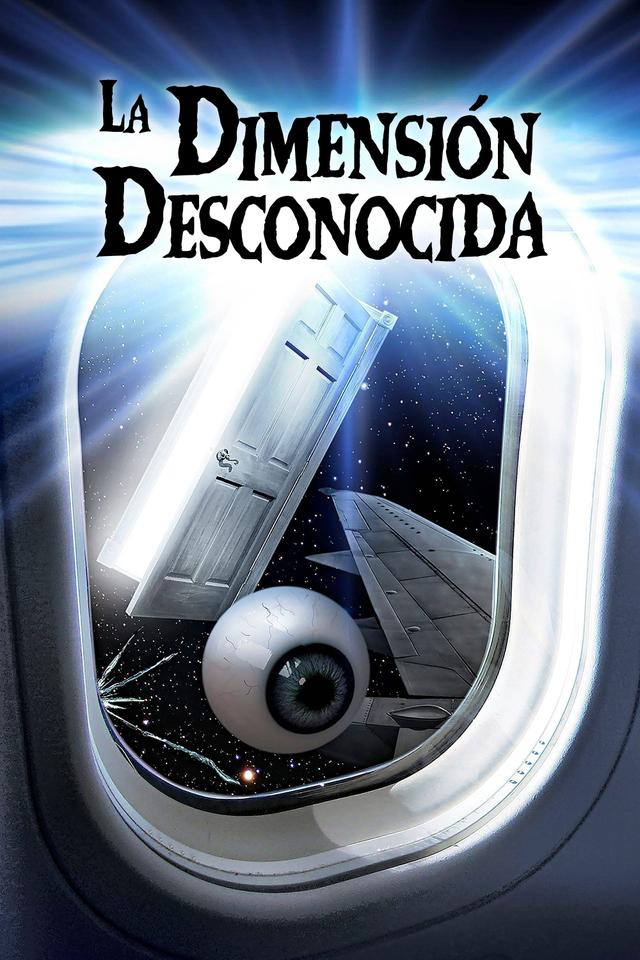Poster Dimensión Desconocida : la película
