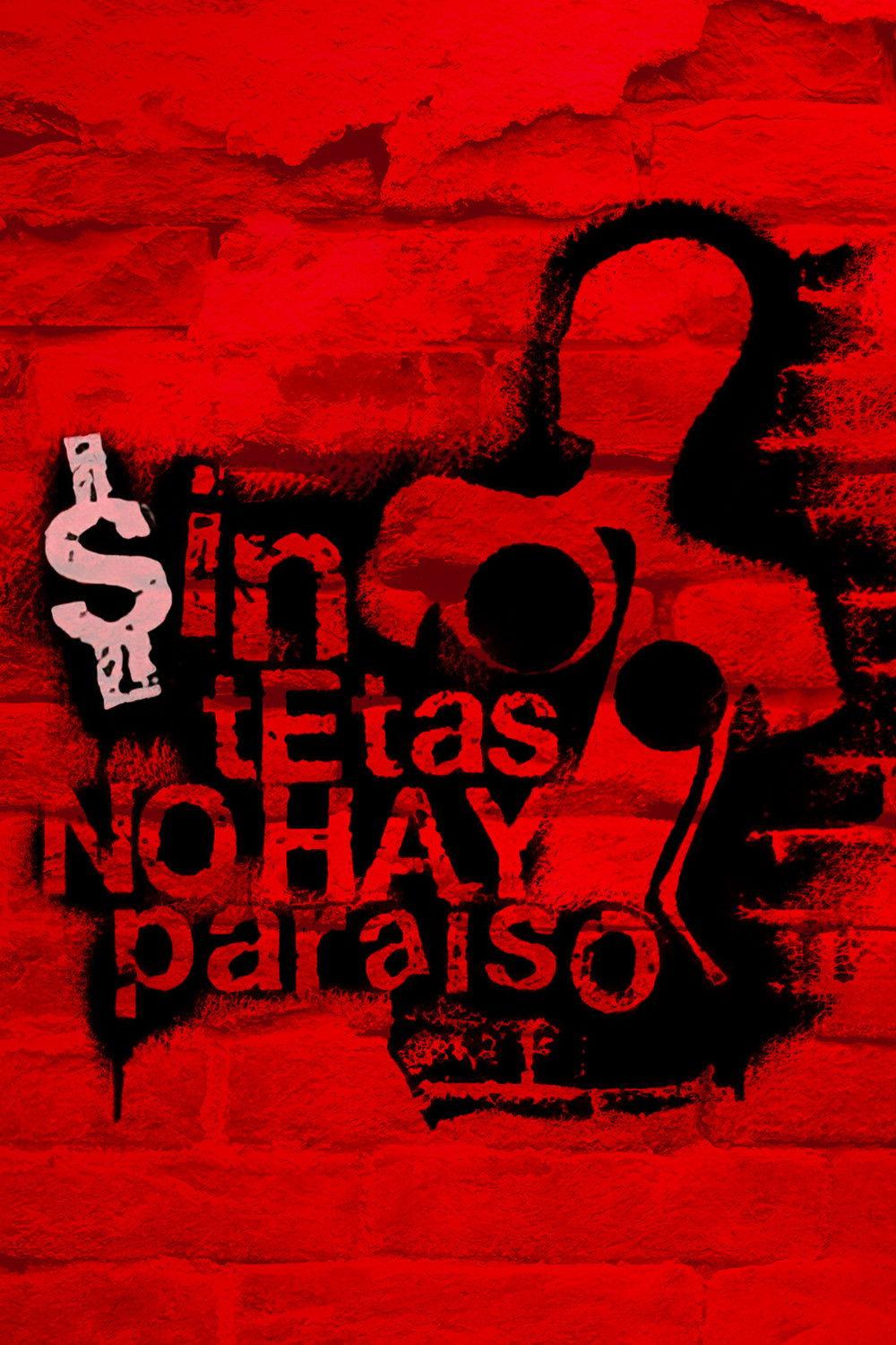 Poster Sin Tetas no hay Paraíso