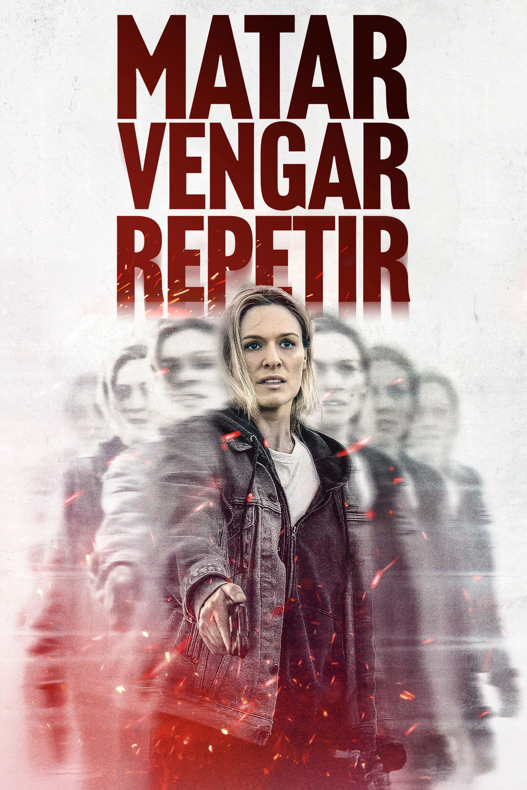 Poster Matar Vengar Repetir