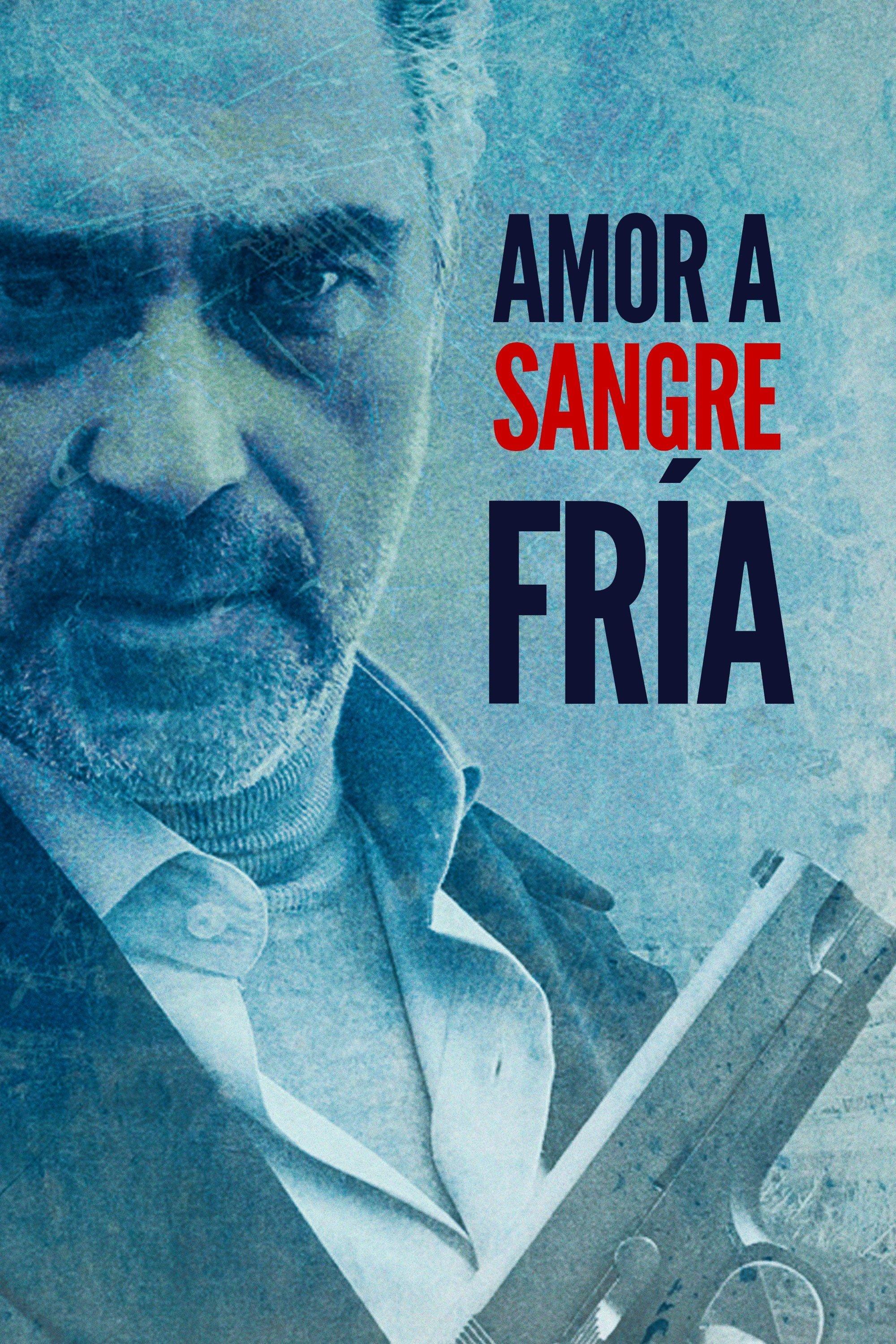Poster Amor a sangre fría