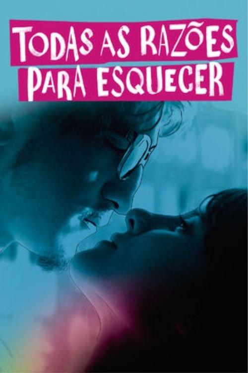 Poster Todas As Razões Para Esquecer