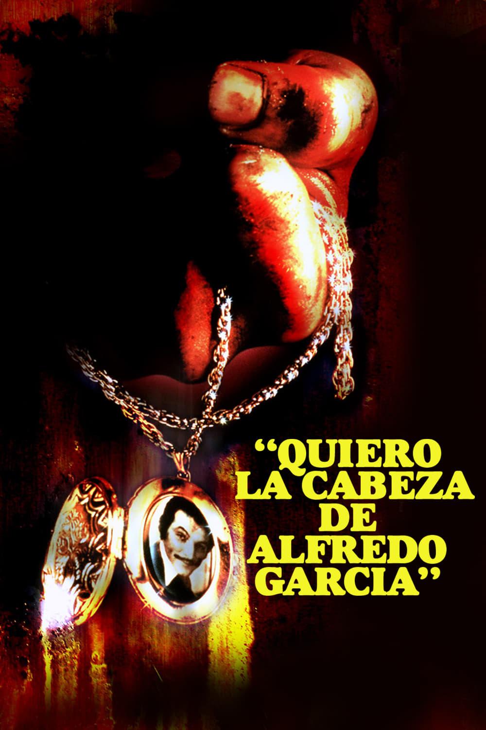Poster Bring Me the Head of Alfredo Garcia