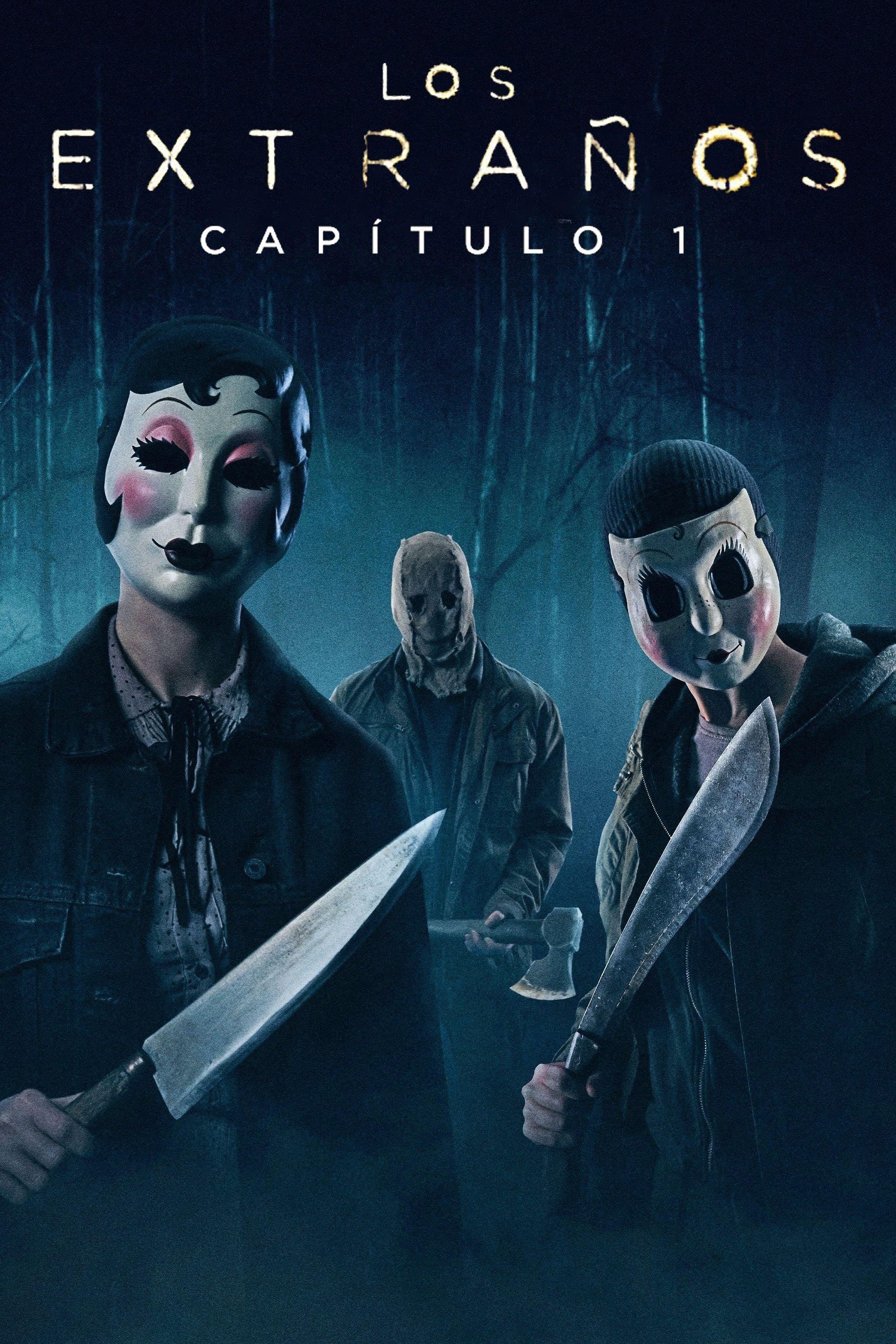 Poster Los Extraños Capítulo 1