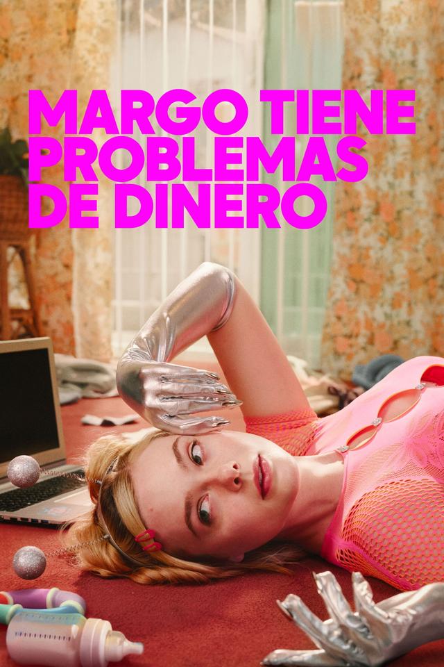 Poster Margo tiene problemas de dinero